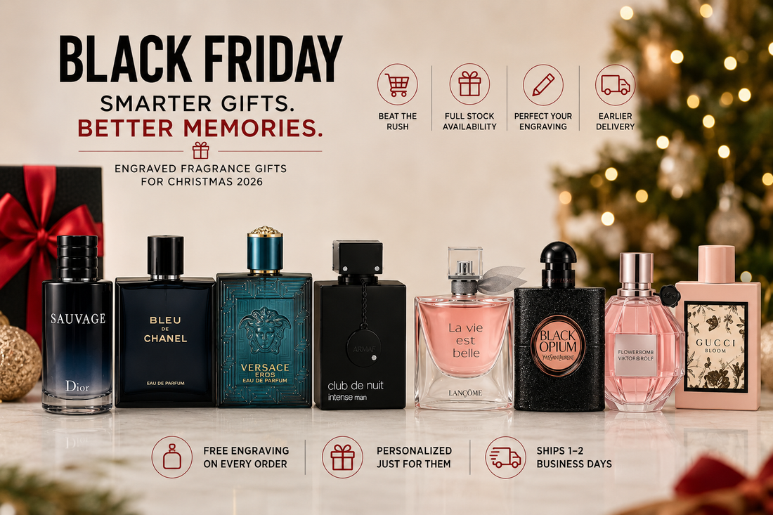 Black Friday Engraved Perfume Gifts 2026